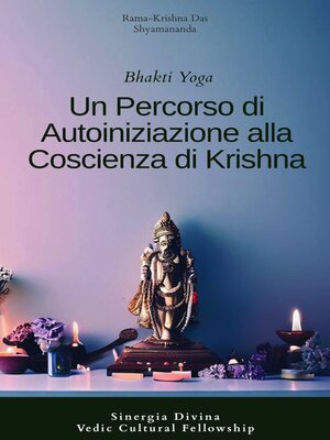 cover image of Bhakti Yoga e Iniziazione alla Coscienza di Krishna